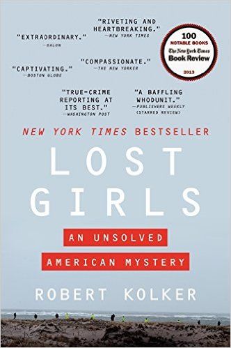 Lost Girls by Robert Kolker
