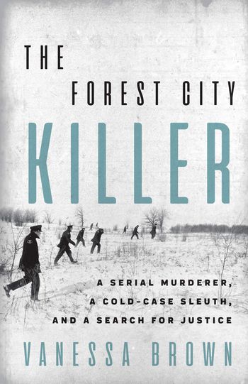 The Forest City Killer by Vanessa Brown
