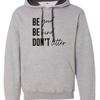 Be Good, Be Kind /// Grey /// Unisex Hoodie 