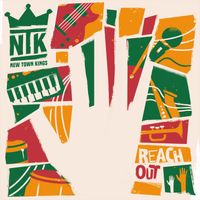 Reach Out by New Town Kings