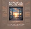 MINDFUL MOMENTS: A 366-DAY MEDITATION