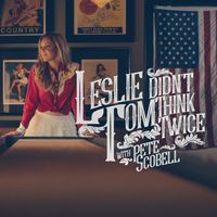 "Didn't Think Twice" - single  by Leslie Tom featuring Pete Scobell
