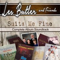 Suits Me Fine- Performance Tracks by Les Butler and Friends