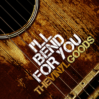I'll Bend For You - MP3 Download