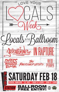 Love Your Locals: Locals in The Ballroom (Free Show)