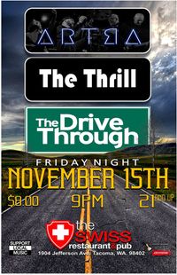 ArtrA with The Thrill, The Drive Thru