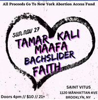 FaithNYC / Tamar-kali / MAAFA / Bachslider 