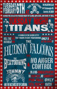 Hudson Falcons / The Beatdowns / No Anger Control / Johnny Moss and the Bastards out of Carolina 