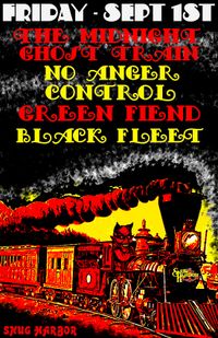 The Midnight Ghost Train / No Anger Control / Green Fiend / Black Fleet
