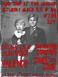 Valence, Drat the Luck, Drunk in a Dumpster, and No Anger Control