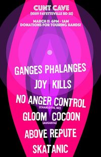 Ganges Phalanges / Joy Kills / No Anger Control / Gloom Cocoon / Above Repute / Skatanic