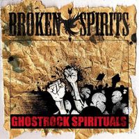 Ghostrock Spirituals by Reverend Deadeye's Broken Spirits