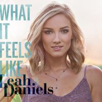 What It Feels Like by Leah Daniels