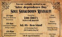 Interdependence Day Revival - The ART of Social Change!