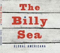 The Billy Sea: The Billy Sea -- CD