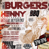 Burgers and Henny