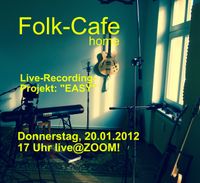 Folk-Cafe_"EASY"-Projekt live@ZOOM