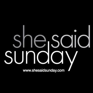She Said Sunday
