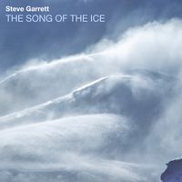 Steve Garrett - The Song of the Ice online launch