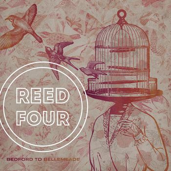 Reed Four Bedford to Bellemeade Album Cover Art
