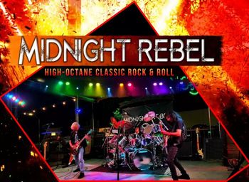 Midnight Rebel-High Octane Classic Rock and Roll
