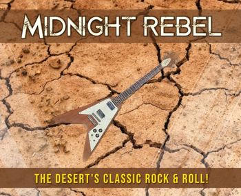 The Desert's Classic Rock & Roll Band
