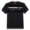 #WHOISDMULAH (Black) T-Shirt