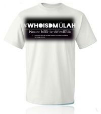 #WHOISDMULAH (White) T-Shirt