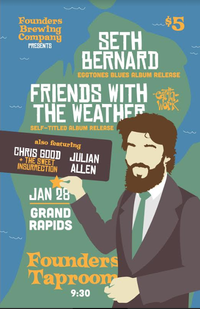 Friends with the Weather & Seth Bernard (double album release) w/Chris Good & Julian Allen