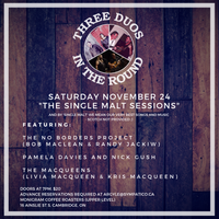 Single Malt Sessions - Featuring The MacQueens, No Borders Project, and Nick & Pam