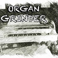 ORGAN GRINDER by Organ Grinder inc.