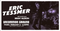 Uncommon Ground Supporting Eric Tessmer