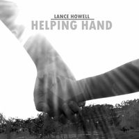 Helping Hand by Lance Howell