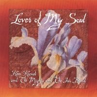Lover of My Soul by Kim Krenik & The Mighty and the Iris Band