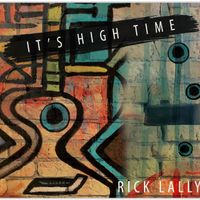 It's High Time  by Rick Lally - Six String Music Studios