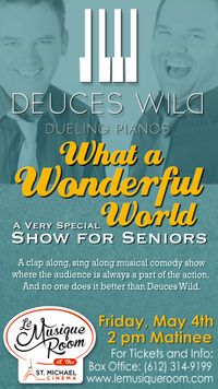 Deuces Wild Present: What a Wonderful World