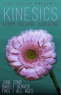 support of Kinesics' record release