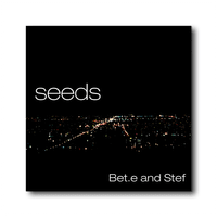 Seeds by Bet.e and Stef
