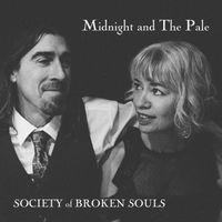 Midnight and The Pale with bonus track by Society of Broken Souls