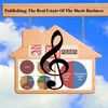 ( January 2019 ) Publishing: The Real Estate Of The Music Industry (E-Book)