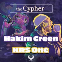 The Cypher by Hakim Green - Krs One