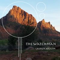 The Watchman by Lauren Arasim