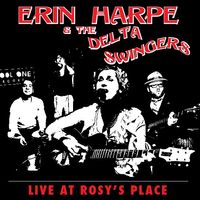 Live at Rosy's Place by Erin Harpe  & the Delta Swingers