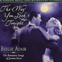 The Way You Look Tonight by Beegie Adair Trio