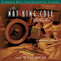 The Nat King Cole Collection by Beegie Adair Trio