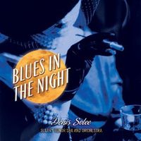 Blues In The Night by Denis Solee featuring Beegie Adair