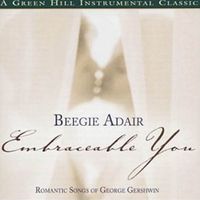 Embraceable You by Beegie Adair Trio