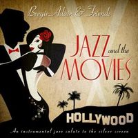 Jazz and the Movies by Beegie Adair & Friends