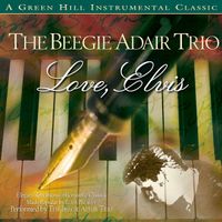 Love, Elvis by Beegie Adair Trio