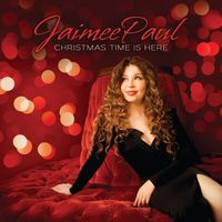 Christmas Time is Here by Jaimee Paul featuring Beegie Adair
